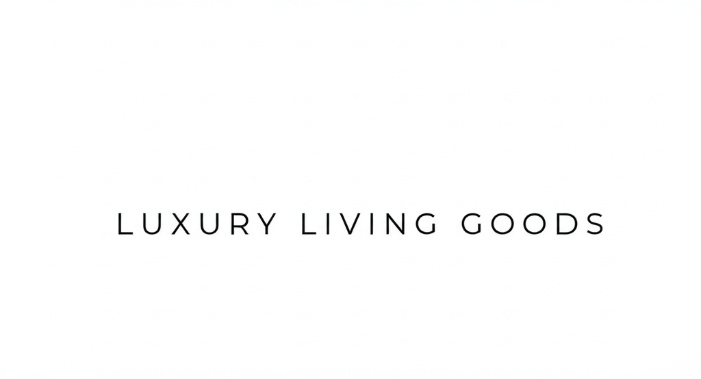 Luxury Living Goods: Shop High-End Fashion & Home Decor