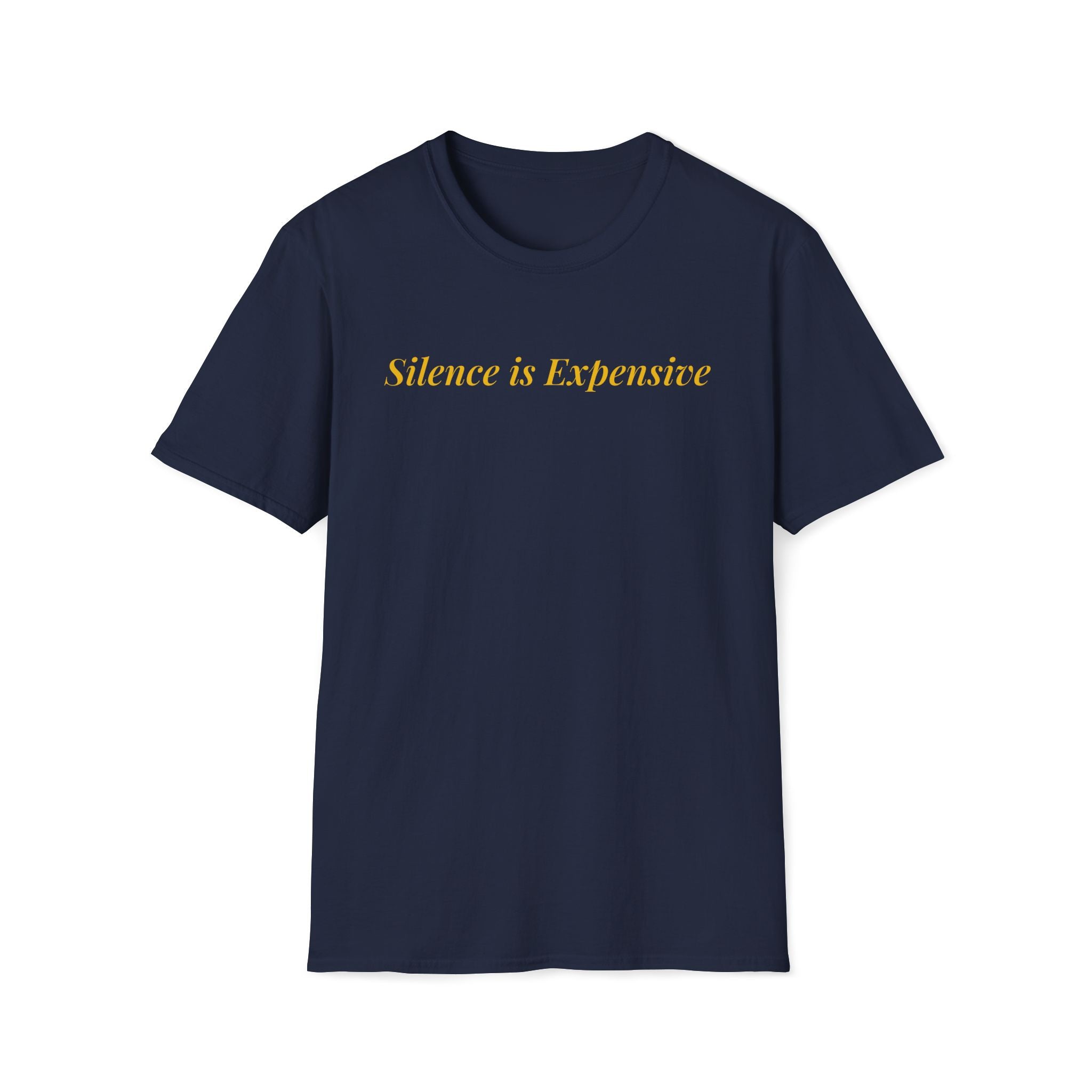 Silence is Expensive – Luxury Unisex Minimalist T-Shirt for Quiet Power